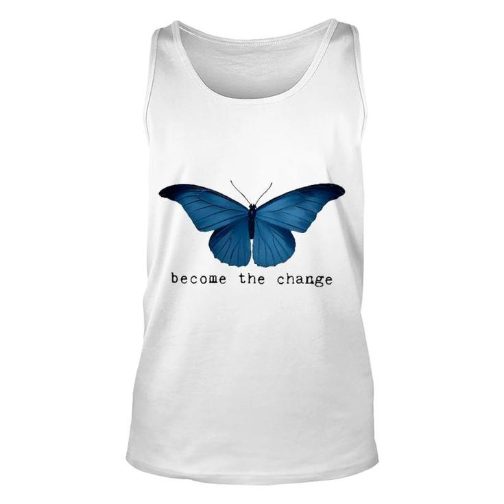 Butterfly Become The Change Unisex Tank Top