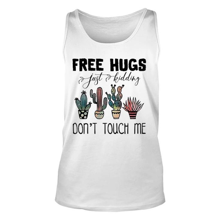 Cactus Free Hugs Dont Touch Me Unisex Tank Top
