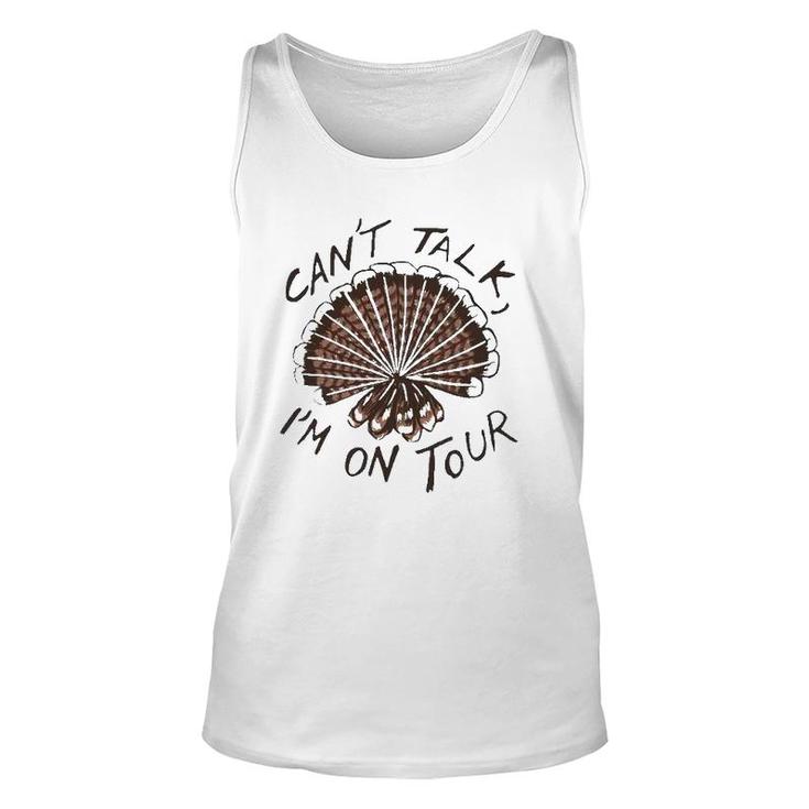 Can't Talk I'm On Tour Unisex Tank Top