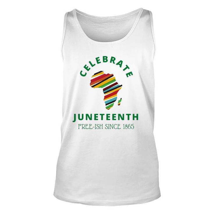 Celebrate Juneteenth, Freeish 1865 - Black Independence Day Unisex Tank Top