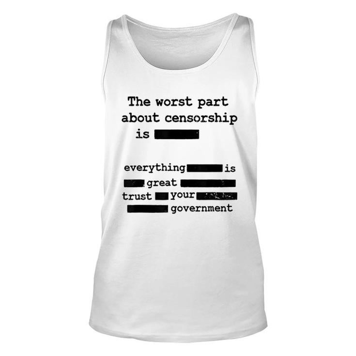 Censorship Government The Worst Part Unisex Tank Top