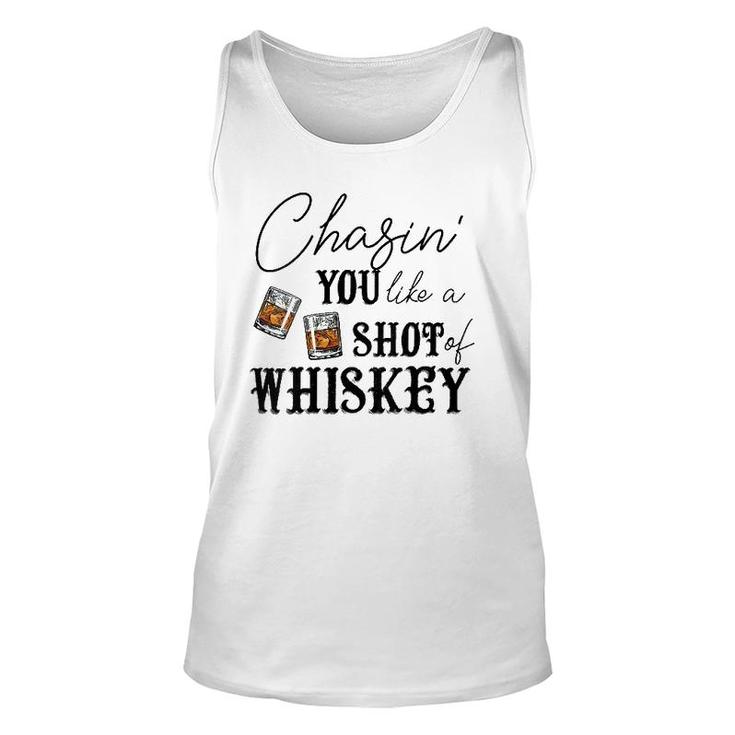 Womens Chasing You Like A Shot Of Whiskey Whiskey Drinking Tank Top