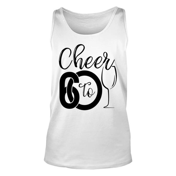 Cheer To 60 60Th Birthday Party Cute Unisex Tank Top