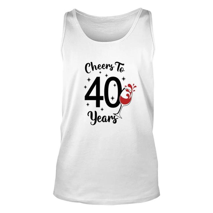 Cheers To 40 Years Happy 40Th Birthday Unisex Tank Top