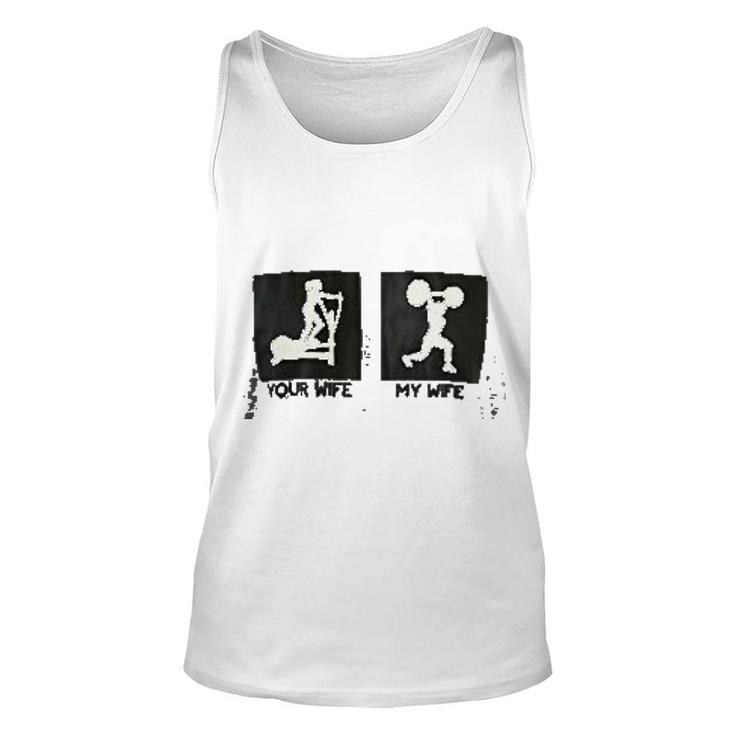 Crossfit My Wife Your Wife Unisex Tank Top