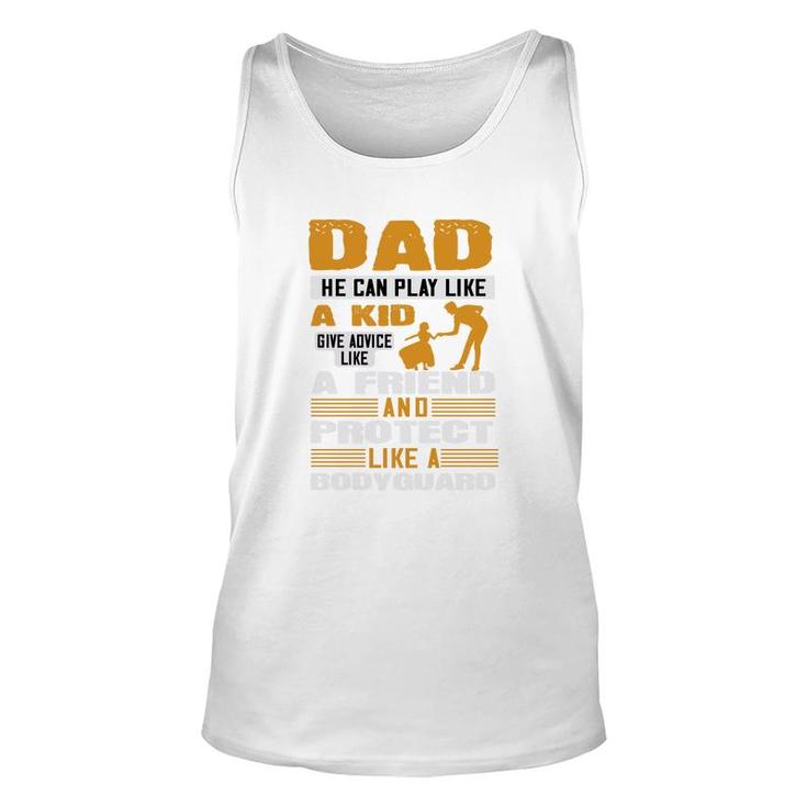 Dad He Can Play Like A Kid Unisex Tank Top