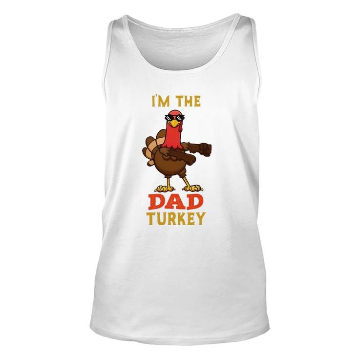 Dad Turkey Matching Family Group Thanksgiving Gifts Unisex Tank Top
