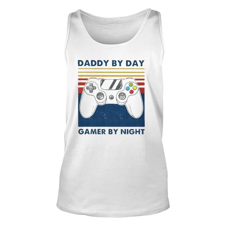 Daddy By Day Gamer By Night Controller Father's Day Gamer Unisex Tank Top