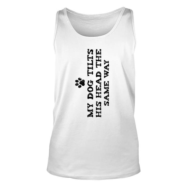 Womens My Dog Tilts His Head The Same Way April Fool's Day V-Neck Tank Top