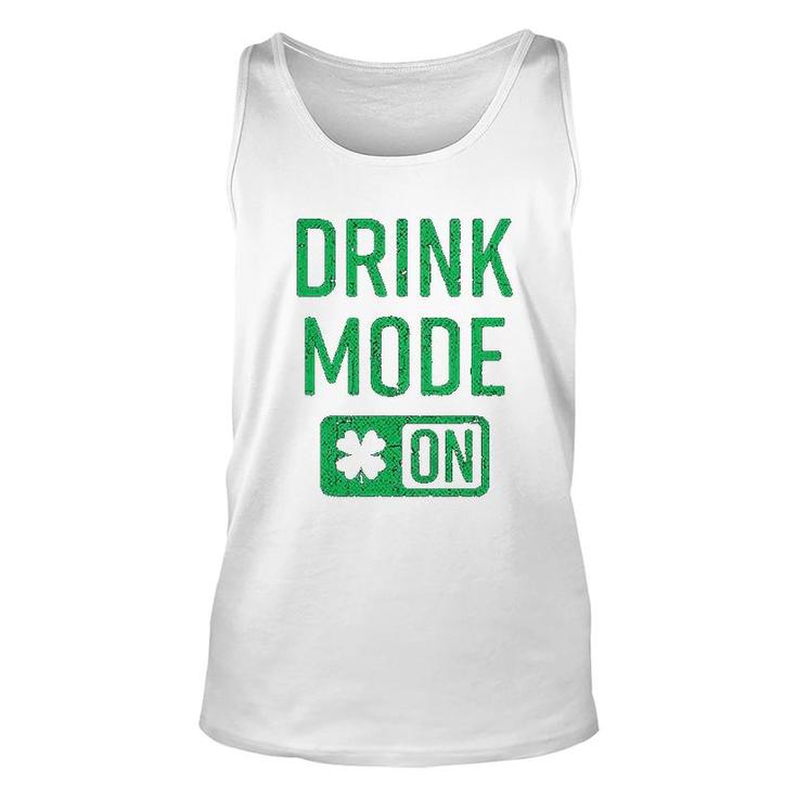 Drink Mode On Funny Cool Saint Patricks Day Patty Unisex Tank Top