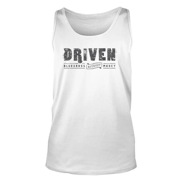 Driven Bluegrass Without Mercy Unisex Tank Top