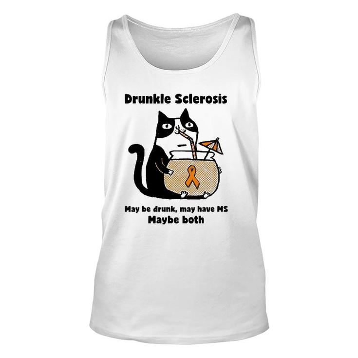 Drunkle Sclerosis May Be Drunk May Have Ms Maybe Both Cat Unisex Tank Top