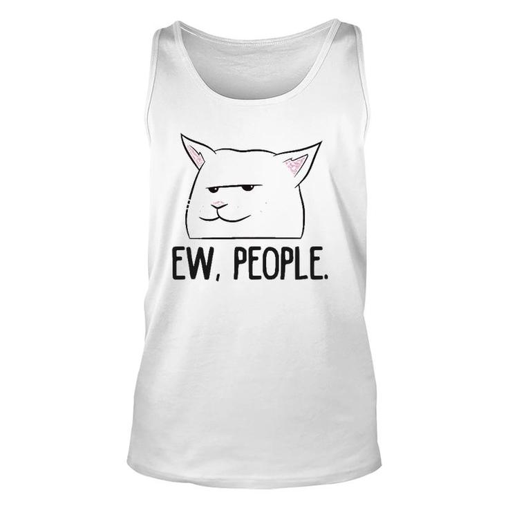 Ew People Funny Cat Owner Gift Love Cats Unisex Tank Top