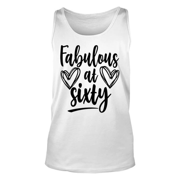 Fabulous At Sixty 60Th Birthday Heart Graphic Unisex Tank Top
