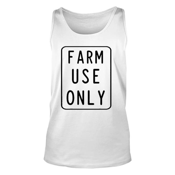 Farm Use Only Sign Funny Farming Retro Novelty Gift Idea Unisex Tank Top