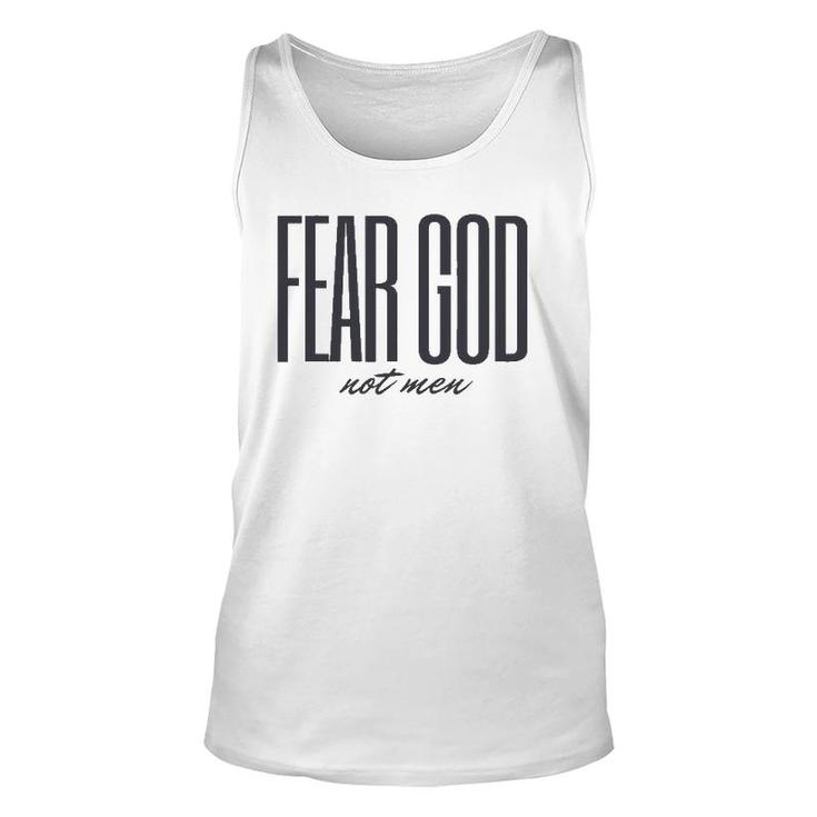Fear God Not Men Christian Faith Unisex Tank Top