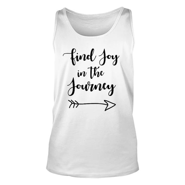 Find Joy In The Journey Unisex Tank Top