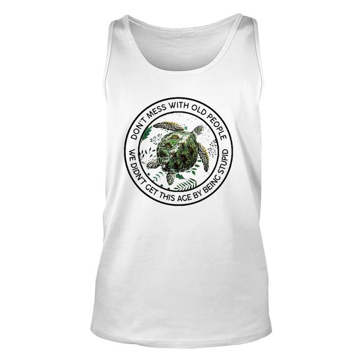 Floral Turtle Don't Mess With Old People We Didn't Get This Ace By Being Stupid Tank Top