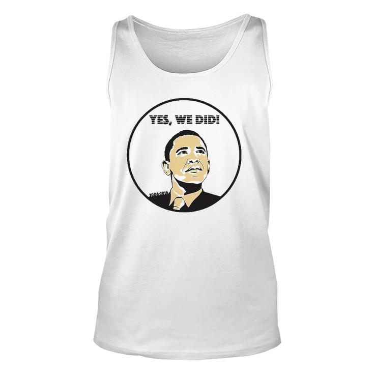 From Yes We Can To Yes We Did Obama Unisex Tank Top