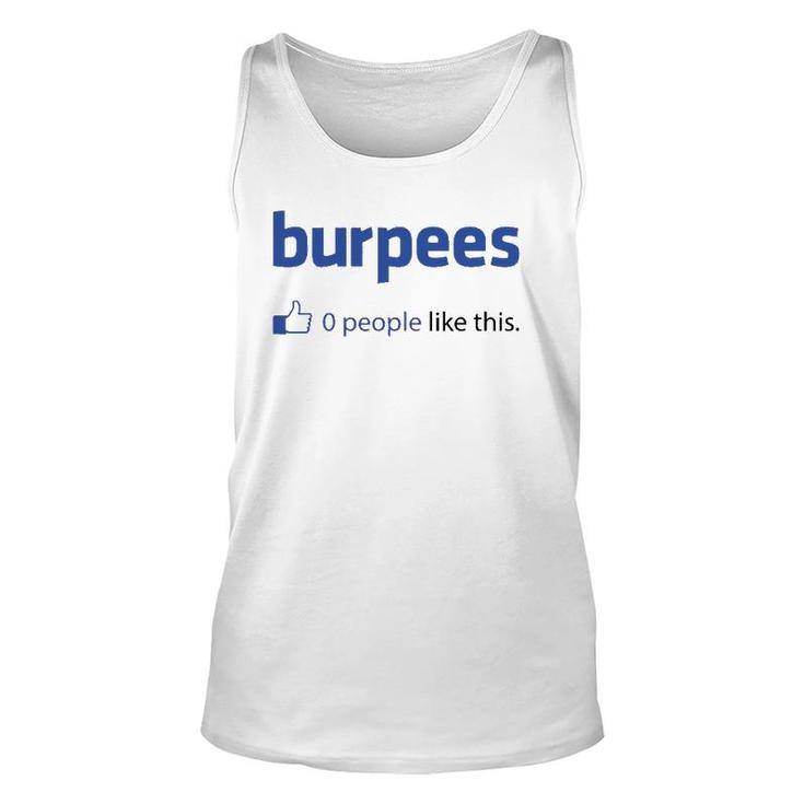 Funny Burpees 0 People Like This Unisex Tank Top