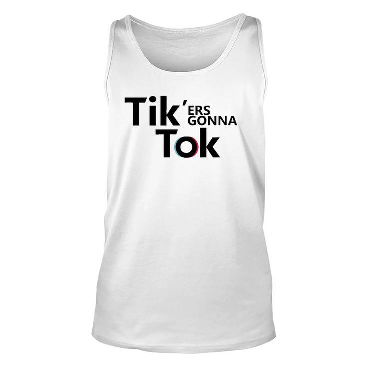 Funny Novelty Tik'ers Gonna Tok Unisex Tank Top