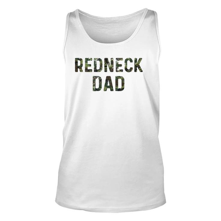 Funny Redneck Dad Gifts For Men Camo Lovers Redneck Party  Unisex Tank Top