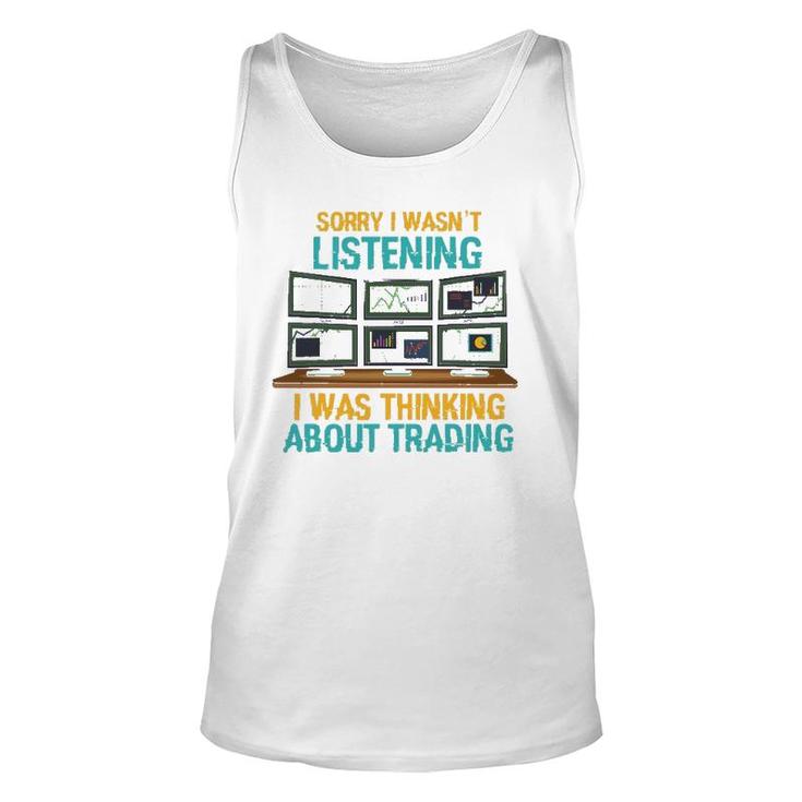 Funny Stock Market Gift I Was Thinking About Trading Unisex Tank Top