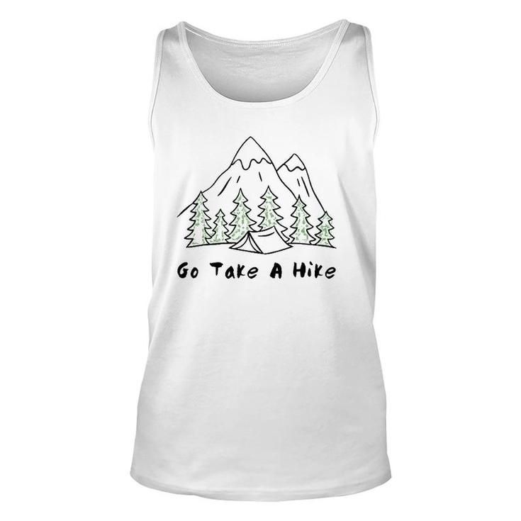 Go Take A Hike Gift For Hiking And Camping Unisex Tank Top
