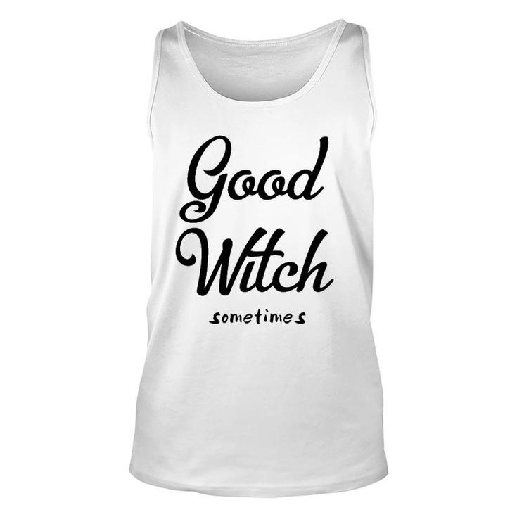 Good Witch Sometimes  Unisex Tank Top