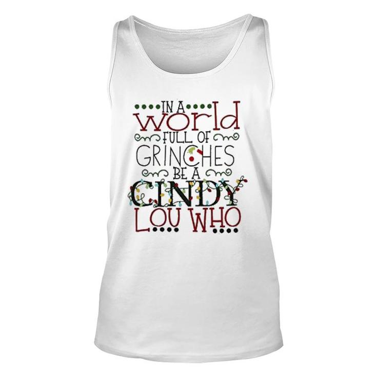 Grinch Be A Cindy Unisex Tank Top