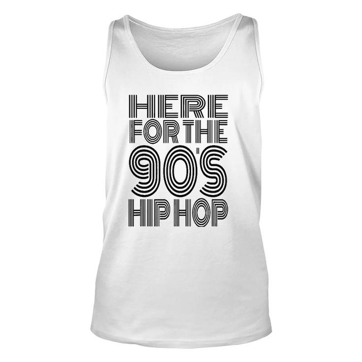 Here For The 90'S Hip Hop Unisex Tank Top