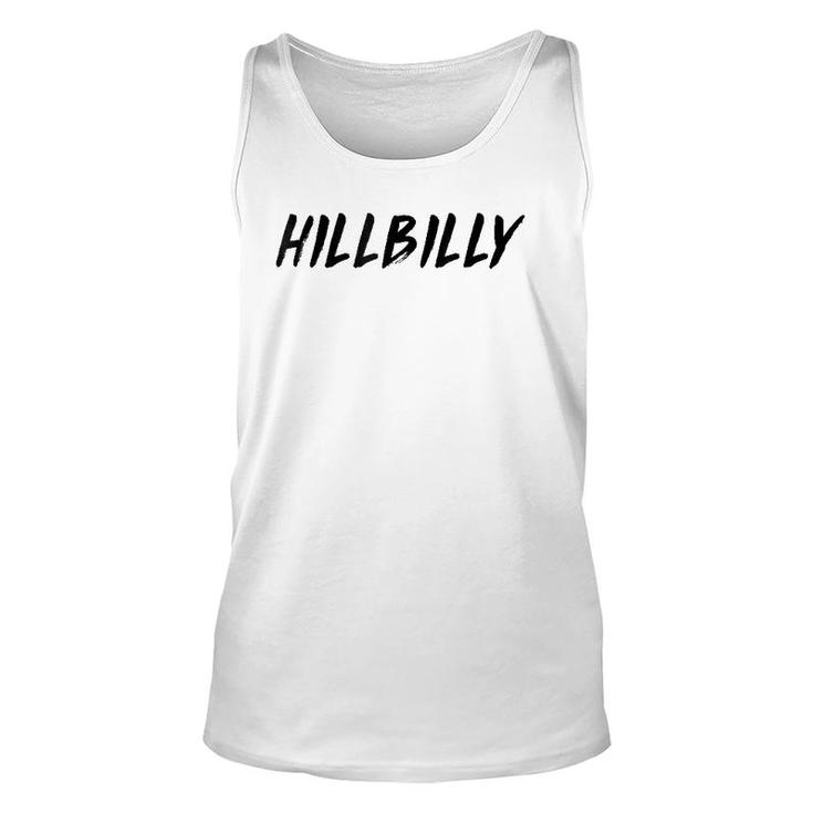 Hillbilly Fun Cool Ironic Outdoors Unisex Tank Top