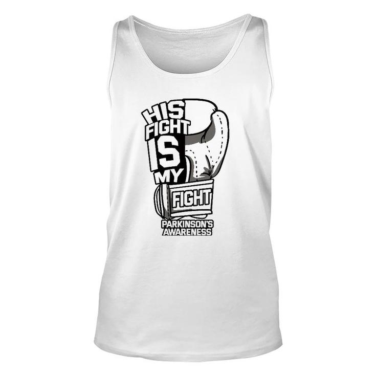 His Fight Is My Fight Parkinson's Awareness Idiopathic Gray Unisex Tank Top