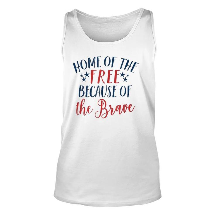 Home Of The Free Because The Brave Patriotic  4Th July Unisex Tank Top