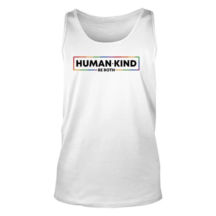 Human Kind Be Both Lgbtq Ally Gay Pride Rainbow Kindness Unisex Tank Top