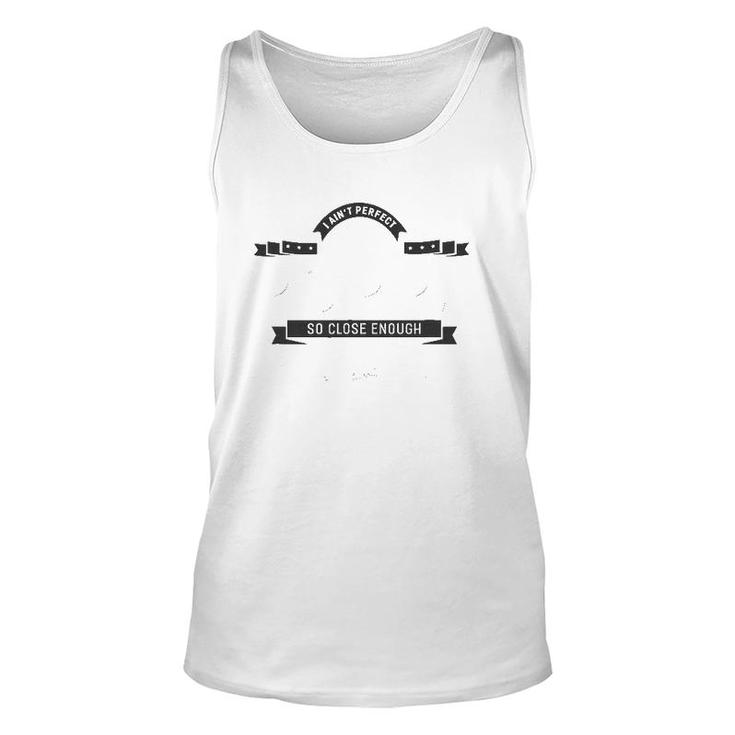 I Ain't Perfect But I'm A Poppa Fathers Day Men Gift Unisex Tank Top