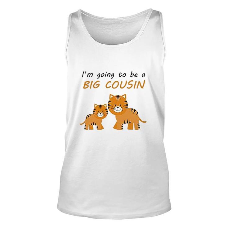I Am Going To Be A Big Cousin Unisex Tank Top