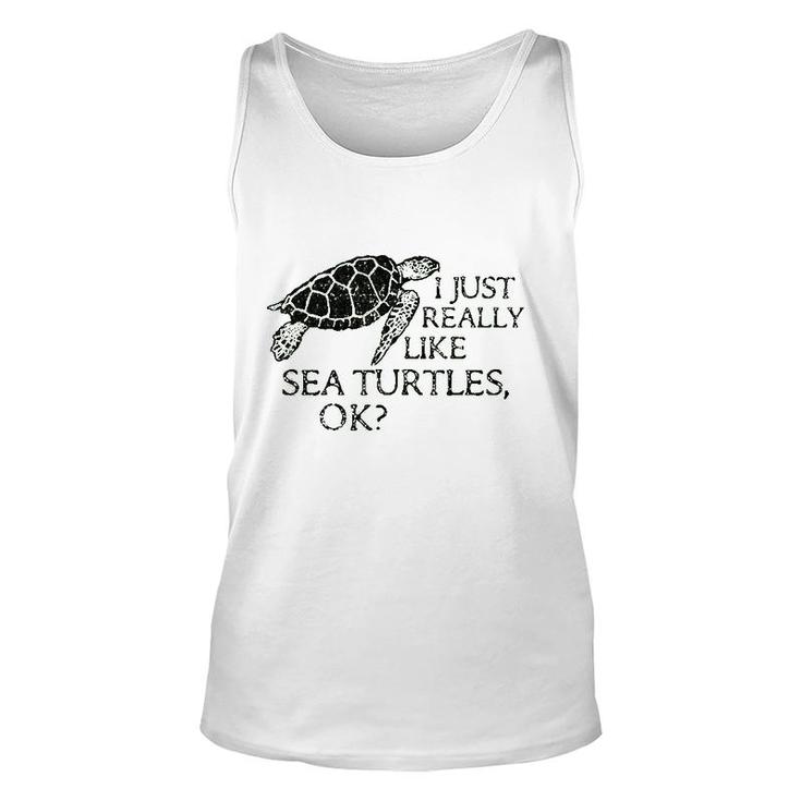 I Just Really Like Sea Turtles Ok Unisex Tank Top