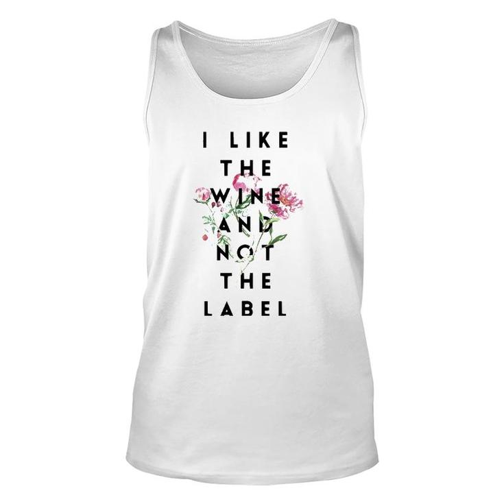 I Like The Wine And Not The Label Classic Unisex Tank Top