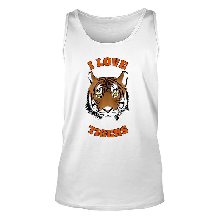 I Love Tigers Cute Tiger Lovers Animal Lovers Unisex Tank Top