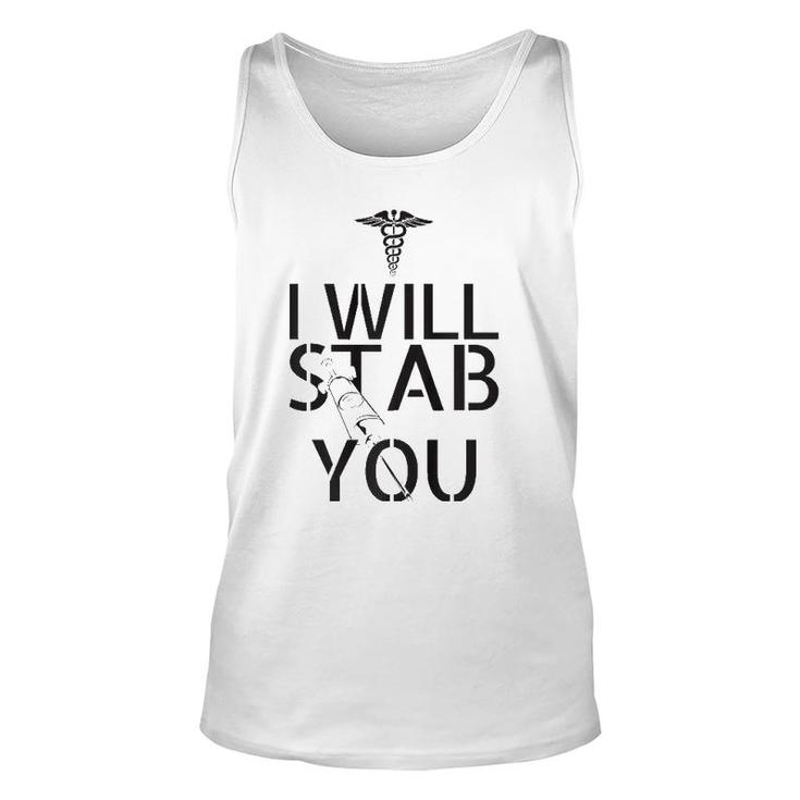 I Will Stab You Nurse Unisex Tank Top