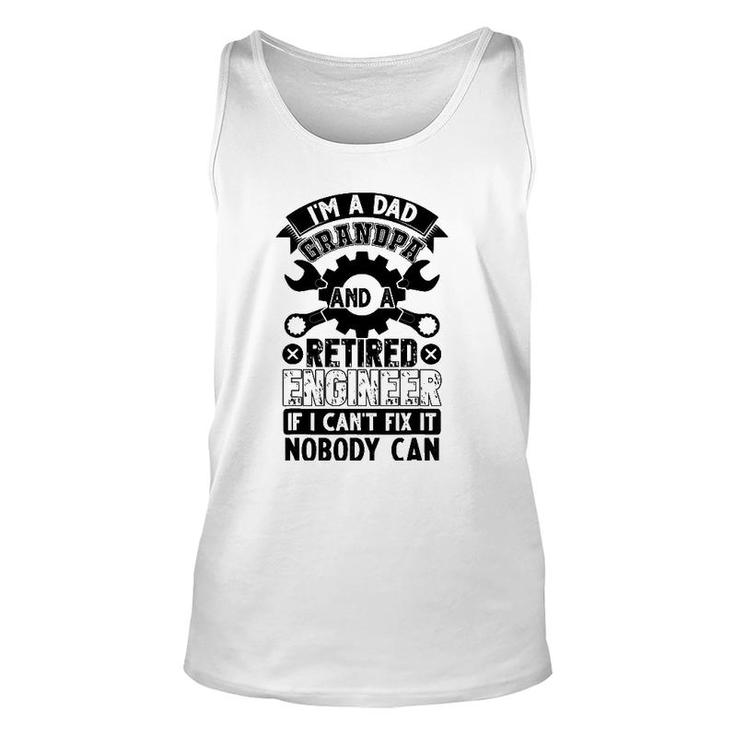 Mens I'm A Dad Grandpa And A Retired Engineer Retirement Tank Top