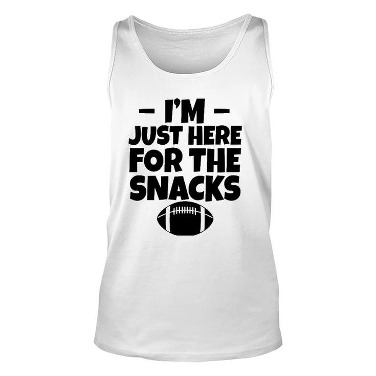 I'm Just Here For The Snacks Sports Team Play Lover Gift Unisex Tank Top
