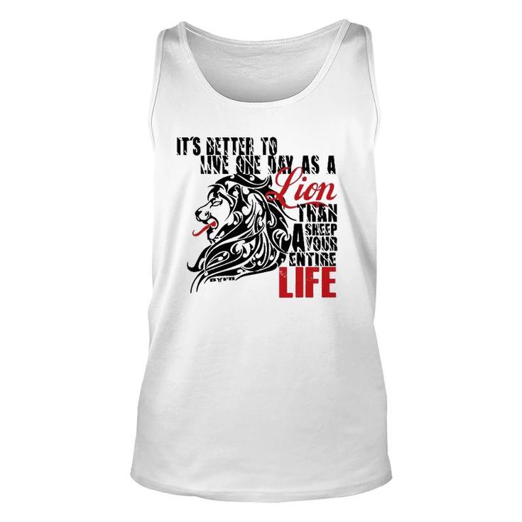 It's Better To Live One Day As A Lion Than A Sheep Unisex Tank Top