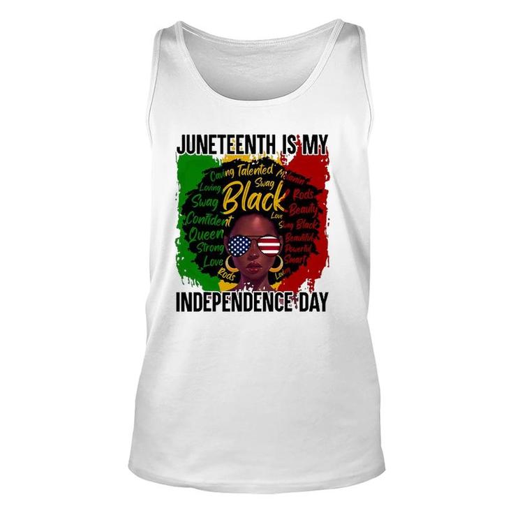 Juneteenth Is My Independence Day Juneteenth Freedom Day Unisex Tank Top