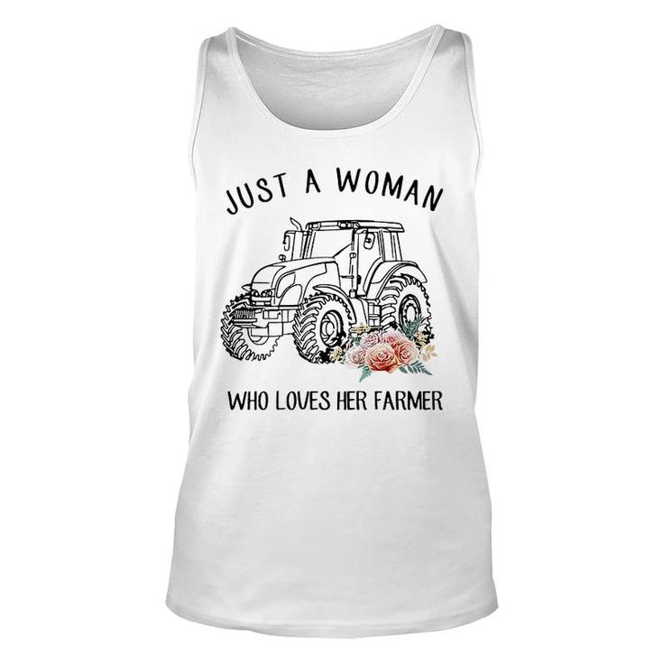 Just A Woman Who Loves Her Farmer Unisex Tank Top