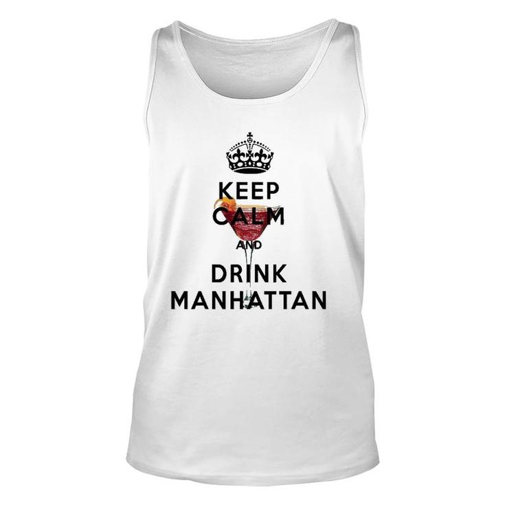 Keep Calm And Drink Manhattan Cocktail Unisex Tank Top