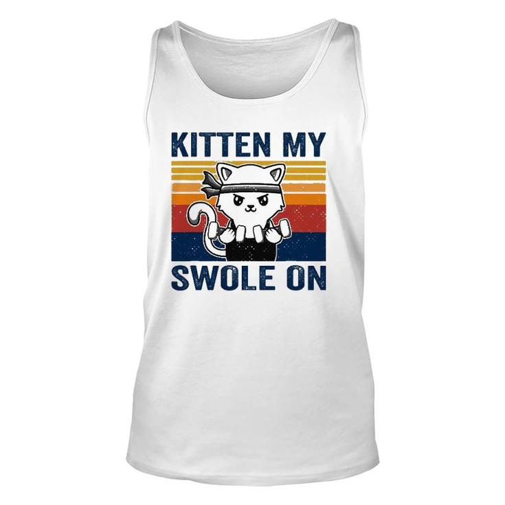 Kitten My Swole On Funny Workout Cat Fitness Workout Pun Unisex Tank Top