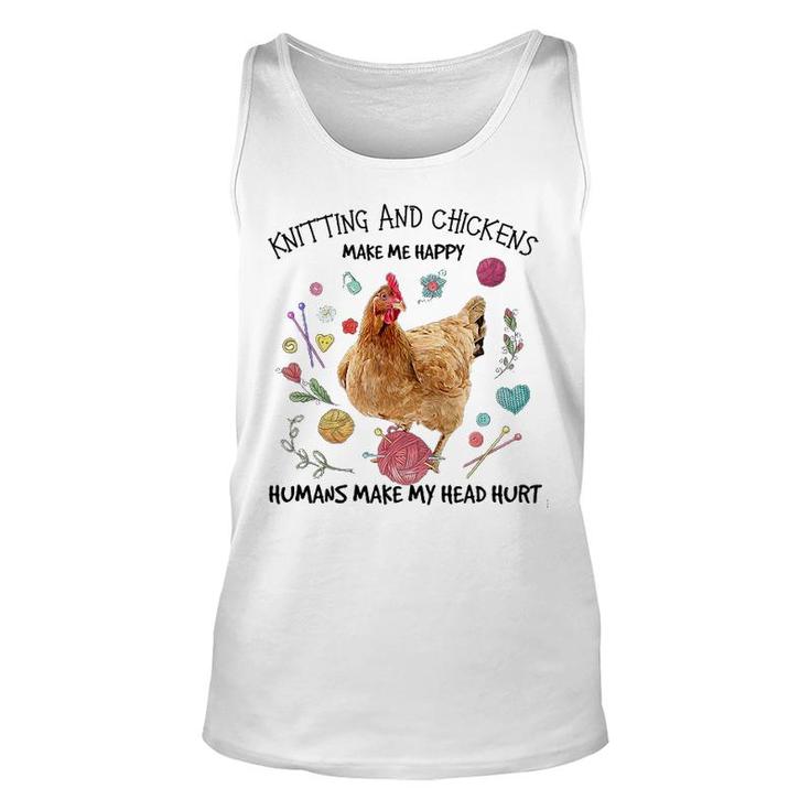 Knitting And Chickens Make Me Happy Unisex Tank Top