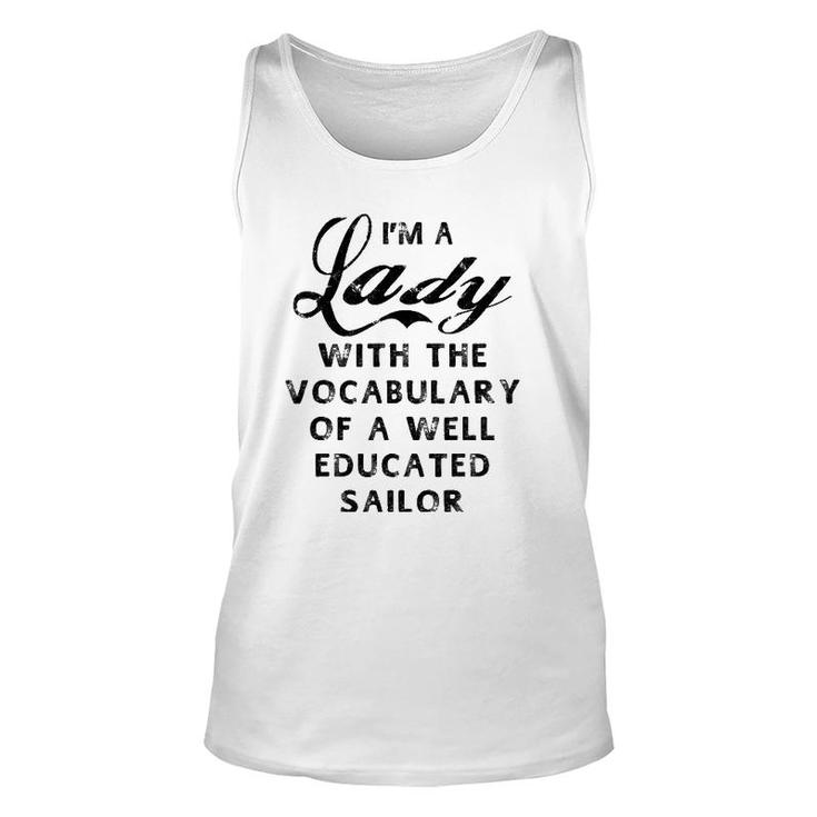 Lady With Vocabulary Of A Well Educated Sailor Women Unisex Tank Top